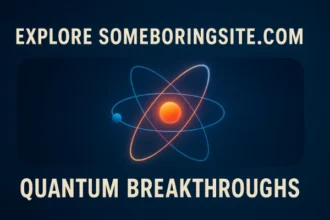 someboringsite.com quantum