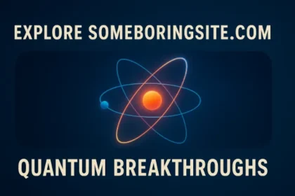 someboringsite.com quantum